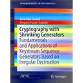 Cryptography with Shrinking Generators