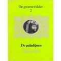 De Groene Ridder En De Paladijnen