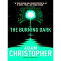 The Burning Dark - A Spider Wars Novel by Adam Christopher