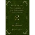 The Life and Adventures of Joe Thompson, Vol. 2...