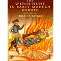 Witch Hunt In Early Modern Europe