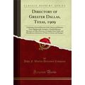 Directory of Greater Dallas, Texas, 1909 (Class...