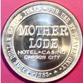 Mother Lode. $1 Casino Token. Carson City, NV. ...