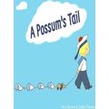 A Possum's Tail