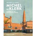 Architect and Artist Michel de Klerk - Inspirer...