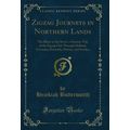 Zigzag Journeys in Northern Lands (Classic Repr...
