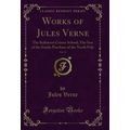 Works of Jules Verne, Vol. 13 (Classic Reprint)