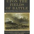 Conflicting Worlds: New Dimensions Of The American Civil War Upon The Fields Of
