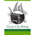 Geographies of Justice and Social Transformation Series: Green City Rising