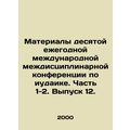 Proceedings of the Tenth Annual International Interdisciplinary Conference on J