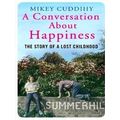 A Conversation About Happiness