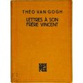 Lettres son Frere Vincent by Theo Van Gogh