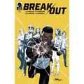 Break Out: #1 Rafael Albuquerque DARK HORSE