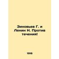 Zinoviev G. and Lenin N. Against the Current In...