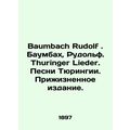Baumbach Rudolf. Baumbach, Rudolf. Thuringer Li...