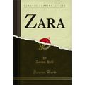 Zara (Classic Reprint)