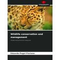 Wildlife conservation and management