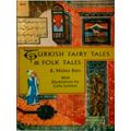 Turkish Fairy Tales Folk Tales by R. Nisbet Bain