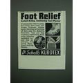 1950 Dr. Scholl's Kurotex Ad - Foot Relief