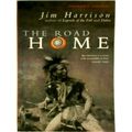 The Road Home by Jim Harrison