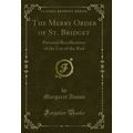 The Merry Order of St. Bridget: Personal Recoll...