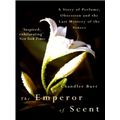 The Emperor Of Scent