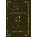 All the Year Round, Vol. 8: A Weekly Journal; F...