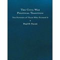 A Nation Divided-The Civil War Political Tradition