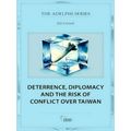 Deterrence, Diplomacy and the Risk of Conflict ...