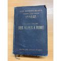 1926 "LES GUIDES BLEUS - ITALIE - DES ALPES A R...