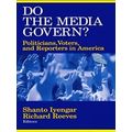 Do the Media Govern?