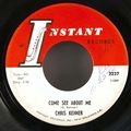 Chris Kenner - Come See About Me / Something Yo...