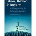 Modern Intellectual And Political History Of The Middle East Islam, Revival, And