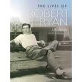 The Lives Of Robert Ryan
