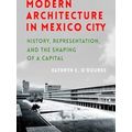 Modern Architecture in Mexico City