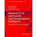 Lecture Notes in Networks and Systems: Advances in Iot and Security with Computa