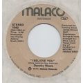 Dorothy Moore - I believe you / Love me 1977 7"...