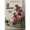 The Big Kerplop Mad Scientists' Club 1st Editio...
