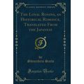 The Loyal Ronins, an Historical Romance, Transl...