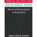 Reconsiderations in Southern African History: Social Death and Resurrection