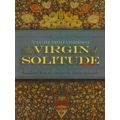 The Virgin Of Solitude