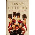 Funny, Peculiar The True Story Of Benny Hill