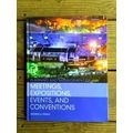 Planning and Management of Meetings, Expositions, Events and Conventions