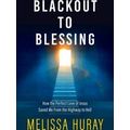 Blackout To Blessing