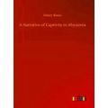 A Narrative of Captivity in Abyssinia
