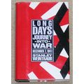Long Day's Journey Into War by Stanley Weintrau...