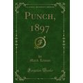 Punch, 1897, Vol. 112 (Classic Reprint)