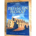 The Rosslyn Hoax?. Robert L.D. Cooper. Lewis Pu...