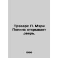 Travers P. Mary Poppins opens the door. In Russian (ask us if in doubt)/Trevers
