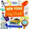 Lonely Planet Kids: new York City Trails (1st ed) by Various Authors